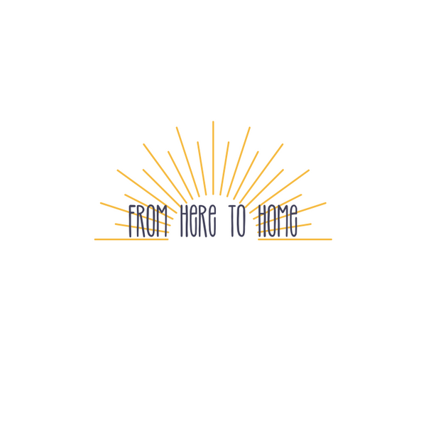 From here to Home